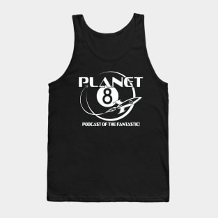 Planet 8 Podcast Tank Top
